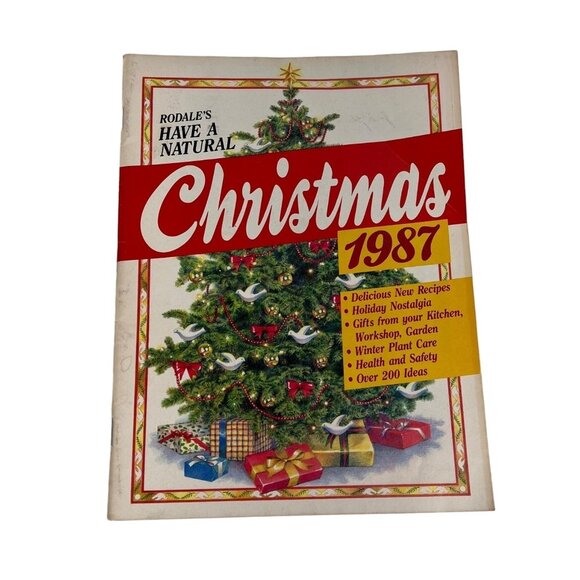 Rodales Have a Natural Christmas Booklet Recipes Gifts Over 200 Ideas 1987 - Picture 1 of 12